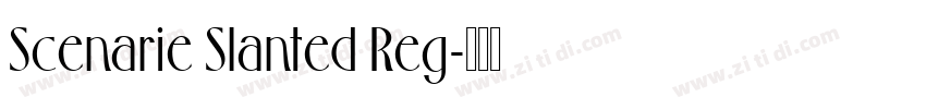 Scenarie Slanted Reg字体转换